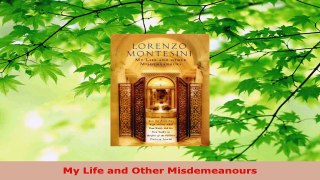 PDF  My Life and Other Misdemeanours PDF Book Free