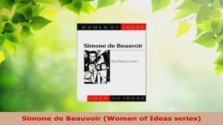 PDF  Simone de Beauvoir Women of Ideas series Ebook