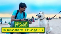 10 Random Things Chennai Said - Part II - Road Side Stories | Put Chutney