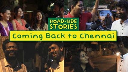 Coming back to Chennai - Road Side Stories | Put Chutney