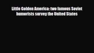 PDF Little Golden America: two famous Soviet humorists survey the United States Read Online