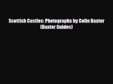 Download Scottish Castles: Photographs by Colin Baxter (Baxter Guides) PDF Book Free