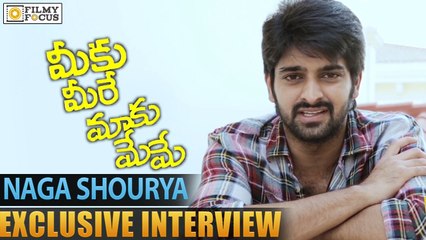 Naga Shourya About Meeku Meere Maaku Meme Movie - Filmy Focus