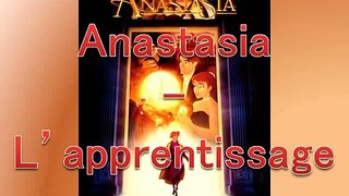 Anastasia - L'apprentissage - Lyrics