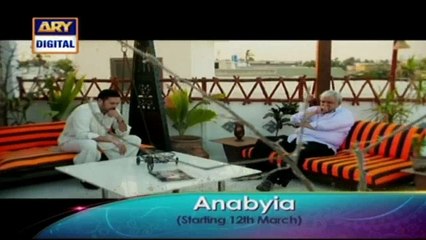 'Anabyia' starting from 12th March 2016 on ARY Digital