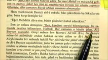 Ben seyyid değilim ama Hz Mehdi seyyid olacak.! (Bediüzzaman)