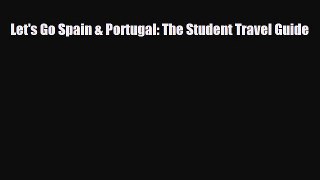Download Let's Go Spain & Portugal: The Student Travel Guide Ebook