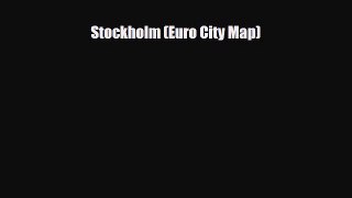 Download Stockholm (Euro City Map) Free Books