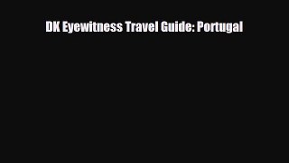 Download DK Eyewitness Travel Guide: Portugal Ebook