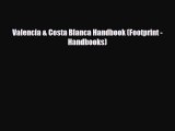 PDF Valencia & Costa Blanca Handbook (Footprint - Handbooks) PDF Book Free