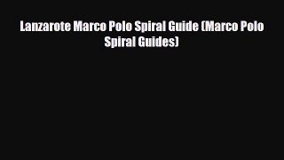 PDF Lanzarote Marco Polo Spiral Guide (Marco Polo Spiral Guides) Ebook