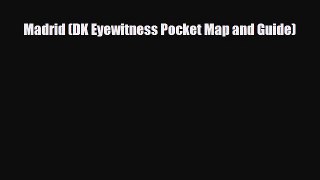 Download Madrid (DK Eyewitness Pocket Map and Guide) Ebook