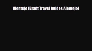 PDF Alentejo (Bradt Travel Guides Alentejo) Read Online