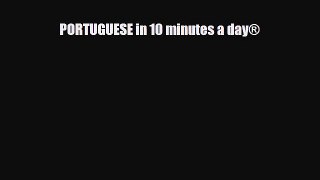 PDF PORTUGUESE in 10 minutes a day® Read Online
