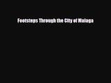 PDF Footsteps Through the City of Malaga Ebook