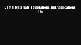 PDF Dental Materials: Foundations and Applications 11e Ebook