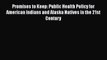 PDF Promises to Keep: Public Health Policy for American Indians and Alaska Natives in the 21st