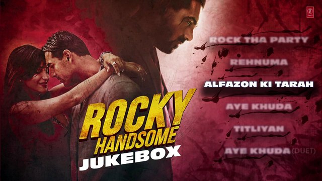 Rocky Handsome Full Movie Songs | JUKEBOX | John Abraham, Shruti Haasan | T-Series