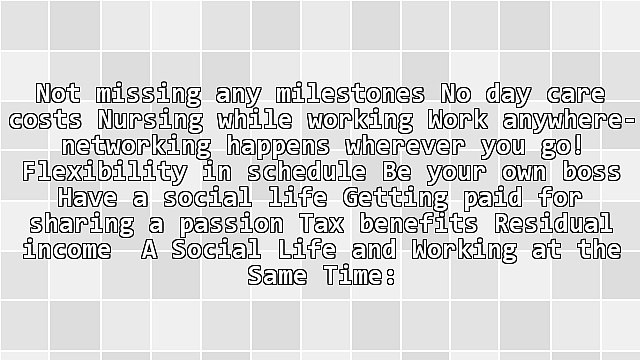 Are You a Stay at Home Mom? Tips for Home Based Business Ideas for the SAHM and WAHM