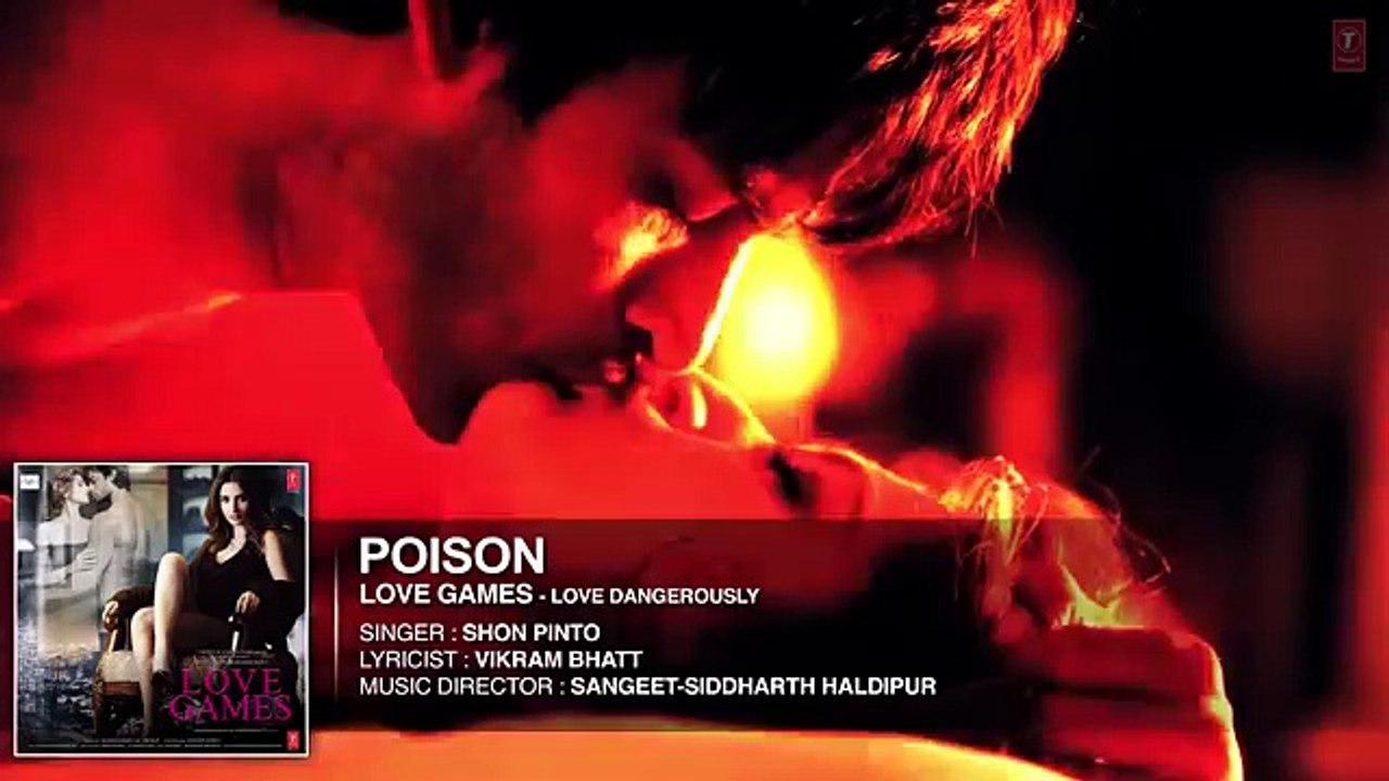 POISON Full Song (Audio) - LOVE GAMES - Patralekha, Gaurav Arora, Tara Alisha Berry - T-SERIES