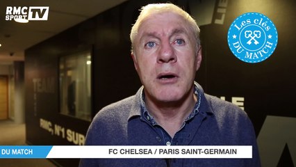 Les clés du match Chelsea PSG avec Luis