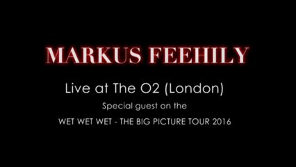 Markus Feehily - Live at London's O2 (Wet Wet Wet "The Big Picture Tour 2016")
