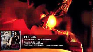 POISON Full Song (Audio) LOVE GAMES Patralekha, Gaurav Arora