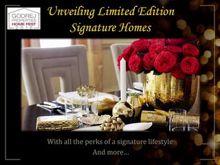 Godrej Home Fest 2016 - Godrej Signature Homes  +91 98 11 999 666