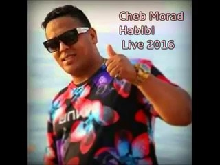Cheb Mourad Habibi Chou Ghayarek (Version ChoQ) Live 2016