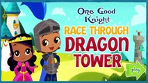 Nick jr Originals One Good knight -Race Through Dragon Tower