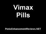 Vimax Pills - Customer Reviews