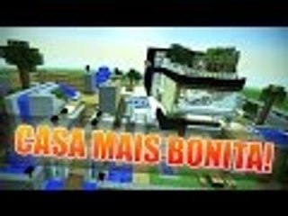 rezendeevil | Minecraft: A CASA MAIS BONITA DO MINECRAFT!!