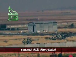 كتائب أحرار الشام  الهجوم على مطار تفتناز العسكري