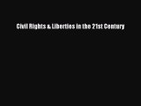 Read Civil Rights & Liberties in the 21st Century Ebook Free