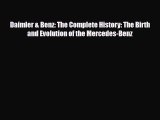 [PDF] Daimler & Benz: The Complete History: The Birth and Evolution of the Mercedes-Benz Download