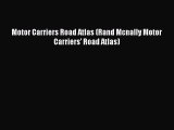 Read Motor Carriers' Road Atlas (Rand Mcnally Motor Carriers' Road Atlas) Ebook Free