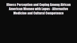 [Download] Illness Perception and Coping Among African American Women with Lupus - Alternative