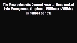 [PDF] The Massachusetts General Hospital Handbook of Pain Management (Lippincott Williams &