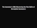 Download The Innovator's DNA: Mastering the Five Skills of Disruptive Innovators Ebook Free