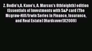 [PDF] Z. Bodie'sA. Kane's A. Marcus's 8th(eighth) edition (Essentials of Investments with S&P