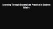[PDF] Learning Through Supervised Practice in Student Affairs [Download] Online