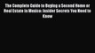 [PDF] The Complete Guide to Buying a Second Home or Real Estate in Mexico: Insider Secrets