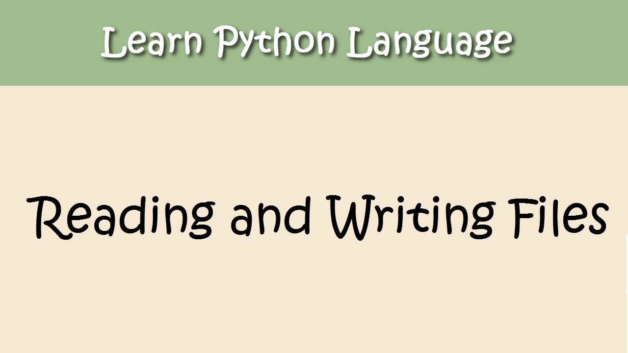 Python Tutorial - Chapter 13. Reading/Writing Files