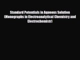 [Download] Standard Potentials in Aqueous Solution (Monographs in Electroanalytical Chemistry