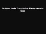 [PDF] Ischemic Stroke Therapeutics: A Comprehensive Guide [PDF] Full Ebook
