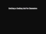 Read Getting a Coding Job For Dummies Ebook Free