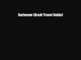 PDF Suriname (Bradt Travel Guide) Free Books