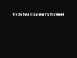 Download Oracle Data Integrator 11g Cookbook PDF Online