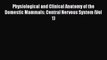 PDF Physiological and Clinical Anatomy of the Domestic Mammals: Central Nervous System (Vol