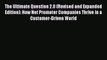 Read The Ultimate Question 2.0 (Revised and Expanded Edition): How Net Promoter Companies Thrive